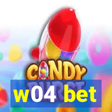 w04 bet